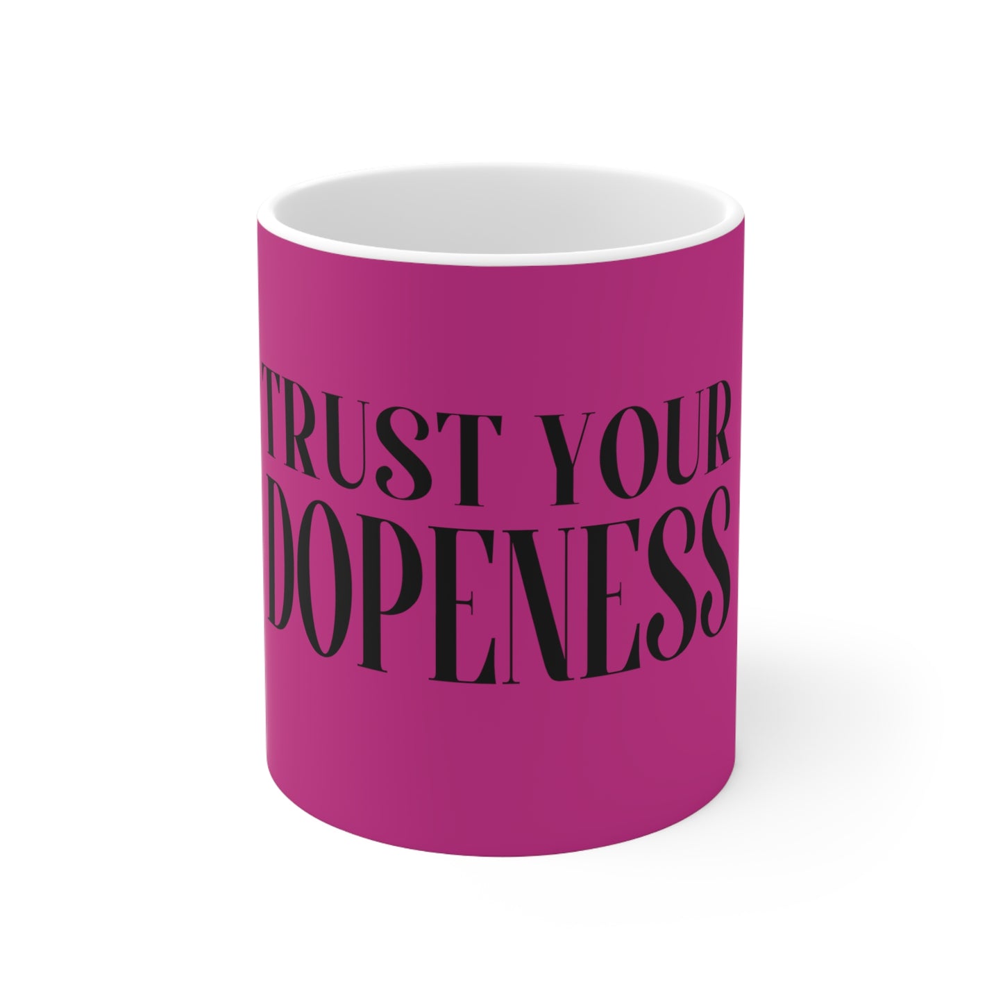 Dopeness Ceramic Mug 11oz