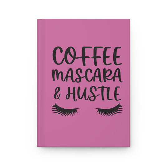 Mascara and Hustle Journal